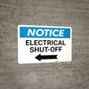 Notice: Electrical Shut-Off Landscape with Left Arrow Notice: Electrical Shut-Off Landscape with Left Arrow