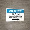 Notice: Main Disconnect Landscape with Right Arrow