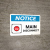 Notice: Main Disconnect Landscape with Emergency Stop Icon Notice: Main Disconnect Landscape with Emergency Stop Icon