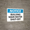 Notice: Building Main Water Shut-Off Landscape Notice: Building Main Water Shut-Off Landscape
