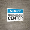 Notice: Decontamination Center Landscape Notice: Decontamination Center Landscape