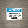 Notice: Emergency Fuel Shut Off with Right Arrow Landscape Notice: Emergency Fuel Shut Off with Right Arrow Landscape