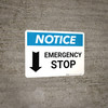 Notice: Emergency Stop Button with Down Arrow Landscape Notice: Emergency Stop Button with Down Arrow Landscape