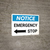 Notice: Emergency Stop Button with Left Arrow Landscape