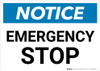 Notice: Emergency Stop Landscape - Wall Sign