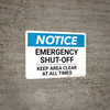 Notice: Emergency Shut-Off with Keep Area Clear At All Times Landscape Notice: Emergency Shut-Off with Keep Area Clear At All Times Landscape