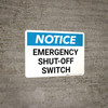 Notice: Emergency Shut-Off Switch Landscape Notice: Emergency Shut-Off Switch Landscape