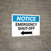 Notice: Emergency Shut-off with Left Arrow Landscape