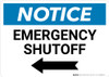 Notice: Emergency Shutoff with Left Arrow Landscape Notice: Emergency Shutoff with Left Arrow Landscape