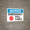 Notice: Emergency Pull Cable with Stop Icon Landscape