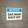 Notice: Gas Main Shut-Off Landscape