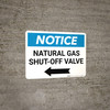 Notice: Natural Gas Shut-Off Valve with Left Arrow Landscape Notice: Natural Gas Shut-Off Valve with Left Arrow Landscape