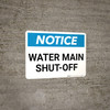 Notice: Water Main Shut-Off Landscape Notice: Water Main Shut-Off Landscape