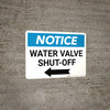 Notice: Water Valve Shut-Off with Left Arrow Landscape