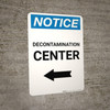 Notice: Decontamination Center with Left Arrow Portrait