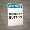 Notice: Emergency Button Portrait Notice: Emergency Button Portrait