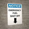Notice: Emergency Fuel Shut Off with Down Arrow Portrait Notice: Emergency Fuel Shut Off with Down Arrow Portrait