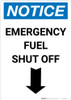 Notice: Emergency Fuel Shut Off with Down Arrow Portrait Notice: Emergency Fuel Shut Off with Down Arrow Portrait