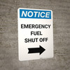 Notice: Emergency Fuel Shut Off with Right Arrow Portrait
