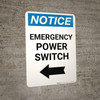 Notice: Emergency Power Switch with Left Arrow Portrait