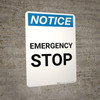 Notice: Emergency Stop Portrait Notice: Emergency Stop Portrait