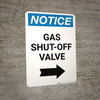 Notice: Gas Shut-Off Valve with Right Arrow Portrait Notice: Gas Shut-Off Valve with Right Arrow Portrait