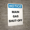 Notice: Main Gas Shut-Off Portrait