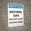 Notice: Natural Gas - Shut-Off Valve Located Inside Portrait Notice: Natural Gas - Shut-Off Valve Located Inside Portrait