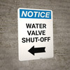 Notice: Water Valve Shut-Off with Left Arrow Portrait