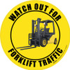 Watch Out For Forklift Traffic - Yellow background - Floor Sign Watch Out For Forklift Traffic - Yellow background - Floor Sign