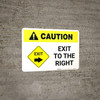 Caution: Exit To The Right Landscape