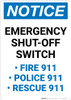 Notice: Emergency Shut-Off Switch - Police/Fire/Rescue 911 Portrait Notice: Emergency Shut-Off Switch - Police/Fire/Rescue 911 Portrait