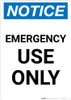 Notice: Emergency Use Only Portrait Notice: Emergency Use Only Portrait