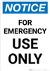 Notice: For Emergency Use Only Portrait
