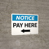 Notice: Pay Here with Left Arrow Landscape
