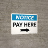 Notice: Pay Here with Right Arrow Landscape Notice: Pay Here with Right Arrow Landscape