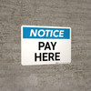 Notice: Pay Here Landscape