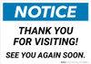 Notice: Thank You For Visiting - See You Again Soon Landscape Notice: Thank You For Visiting - See You Again Soon Landscape