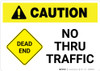Caution: Dead End - No Thru Traffic with Icon Landscape
