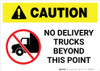 Caution: No Delivery Trucks Beyond This Point with Icon Landscape