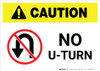 Caution: No U-Turn with Icon Landscape