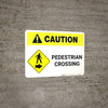 Caution: Pedestrian Crossing with Right Arrow Landscape