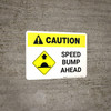 Caution: Speed Bump Ahead with Icon Landscape Caution: Speed Bump Ahead with Icon Landscape