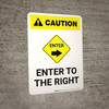 Caution: Enter To The Right with Icon Portrait