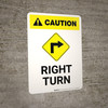 Caution: Right Turn with Icon Portrait Caution: Right Turn with Icon Portrait