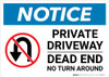 Notice: Private Driveway - Dead End No Turn Around with Icon Landscape