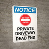 Notice: Private Driveway - Dead End - No Turn Around with Icon Portrait
