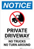 Notice: Private Driveway - No Trucks/Turn Around Portrait Notice: Private Driveway - No Trucks/Turn Around Portrait