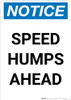 Notice: Speed Humps Ahead Portrait