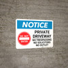Notice: Private Driveway - No Outlet - Solicitors Or Trespassing Landscape